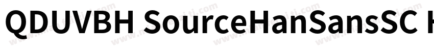 QDUVBH SourceHanSansSC Heavy字体转换